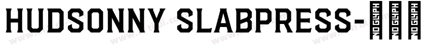 HudsonNY SlabPress字体转换